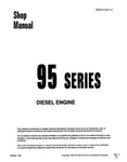 Komatsu 3D95S-W-1,4D95S1,S6D95L,SA6D95L,SAA6D95LE Diesel Engine Service Manual Brand. Price: $99.00.